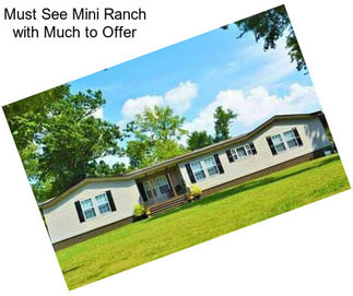 Must See Mini Ranch with Much to Offer