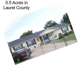 0.5 Acres in Laurel County