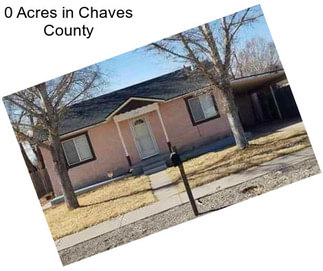 0 Acres in Chaves County