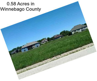 0.58 Acres in Winnebago County