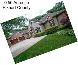 0.56 Acres in Elkhart County
