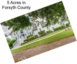 5 Acres in Forsyth County