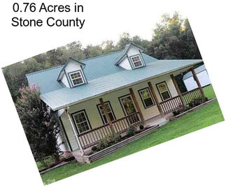 0.76 Acres in Stone County