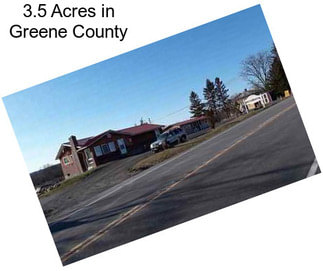 3.5 Acres in Greene County