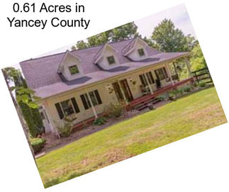 0.61 Acres in Yancey County