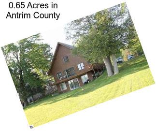 0.65 Acres in Antrim County