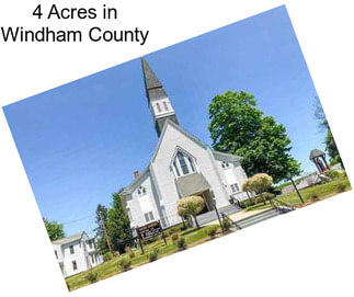 4 Acres in Windham County