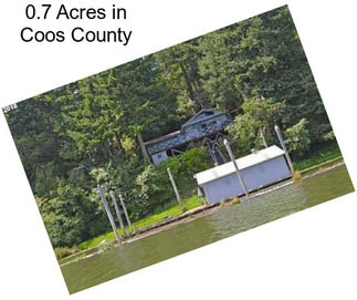 0.7 Acres in Coos County