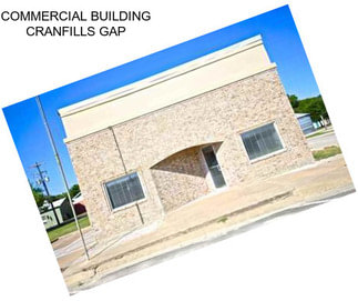 COMMERCIAL BUILDING CRANFILLS GAP