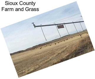 Sioux County Farm and Grass