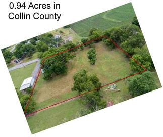 0.94 Acres in Collin County