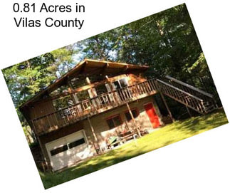 0.81 Acres in Vilas County