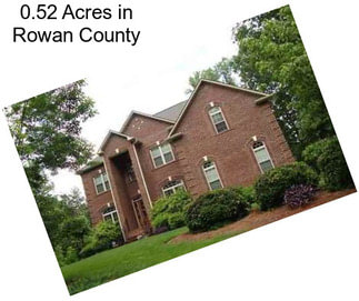0.52 Acres in Rowan County