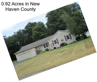 0.92 Acres in New Haven County