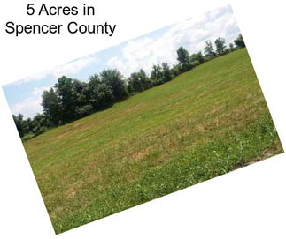 5 Acres in Spencer County