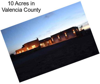 10 Acres in Valencia County