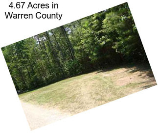 4.67 Acres in Warren County