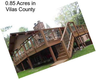 0.85 Acres in Vilas County