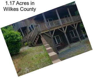 1.17 Acres in Wilkes County