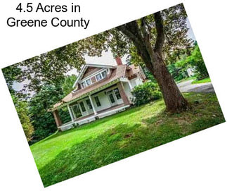 4.5 Acres in Greene County