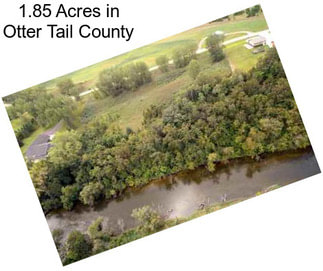 1.85 Acres in Otter Tail County