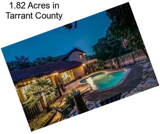 1.82 Acres in Tarrant County