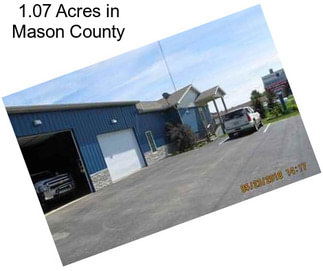 1.07 Acres in Mason County