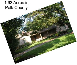 1.63 Acres in Polk County