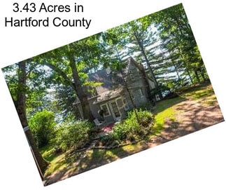 3.43 Acres in Hartford County