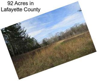 92 Acres in Lafayette County