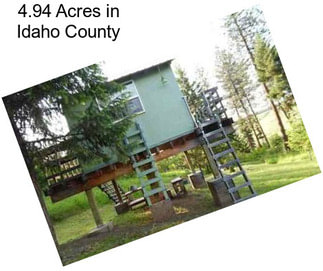 4.94 Acres in Idaho County