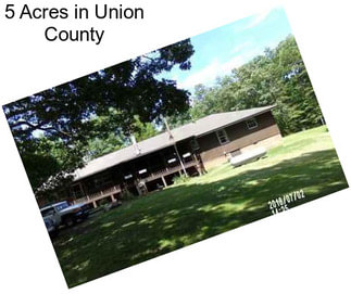 5 Acres in Union County