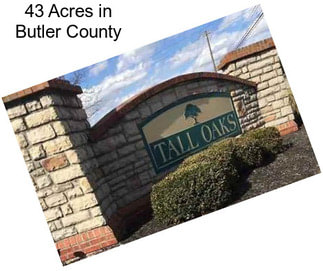 43 Acres in Butler County