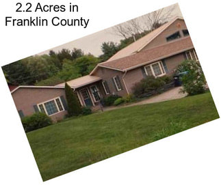 2.2 Acres in Franklin County