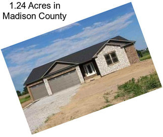 1.24 Acres in Madison County