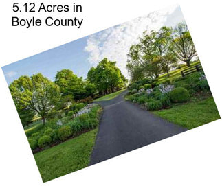 5.12 Acres in Boyle County