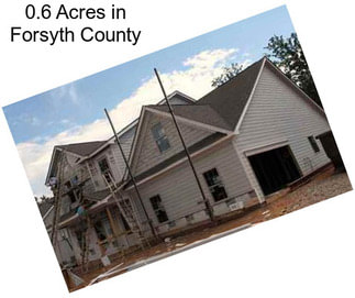 0.6 Acres in Forsyth County