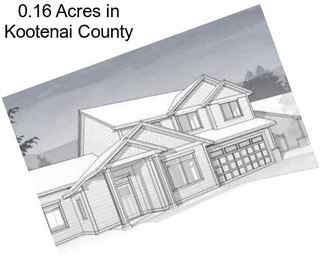 0.16 Acres in Kootenai County