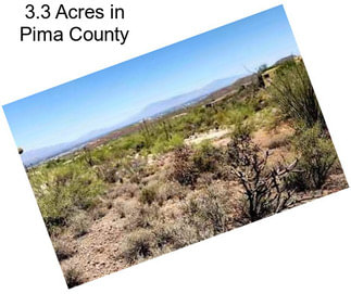 3.3 Acres in Pima County