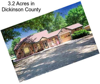 3.2 Acres in Dickinson County