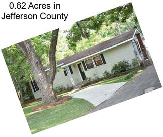 0.62 Acres in Jefferson County