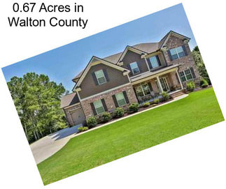 0.67 Acres in Walton County