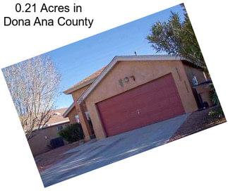 0.21 Acres in Dona Ana County