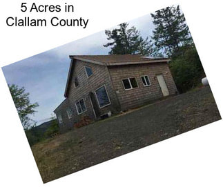 5 Acres in Clallam County