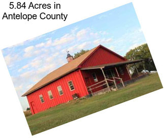 5.84 Acres in Antelope County