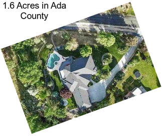 1.6 Acres in Ada County