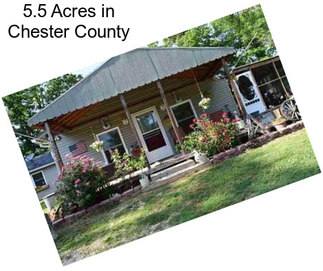 5.5 Acres in Chester County