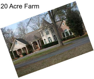 20 Acre Farm