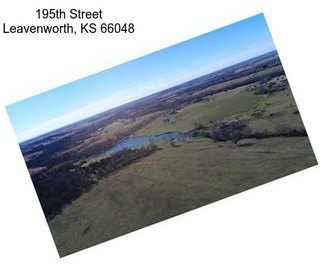 195th Street Leavenworth, KS 66048