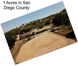 1 Acres in San Diego County